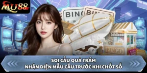 Soi Cầu Quả Trám - Nhận Diện Mẫu Cầu Trước Khi Chốt Số